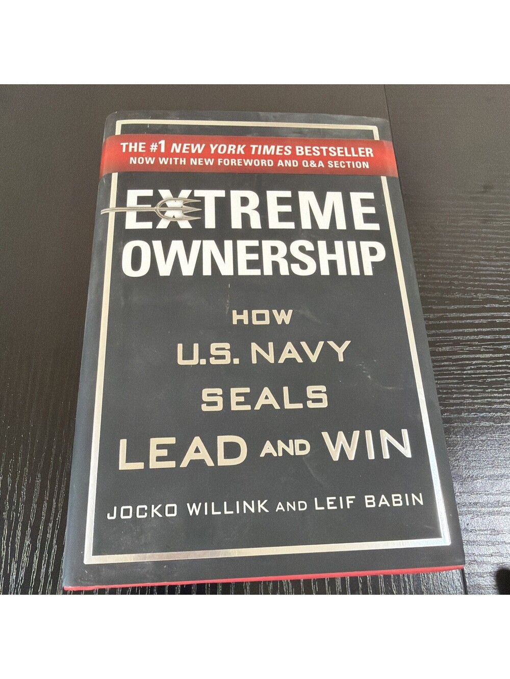 Extreme Ownership: How U.S. Navy Seals Lead and Win Jocko Willink & Leif , BS2
